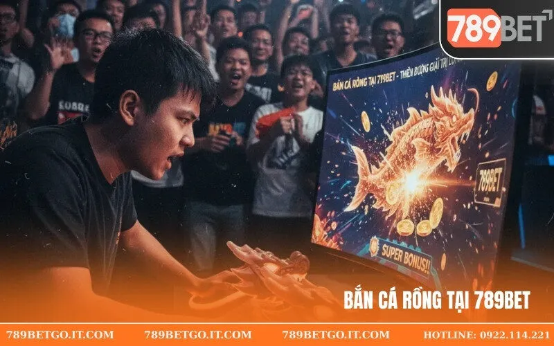 Bắn Cá Rồng Tại 789BET