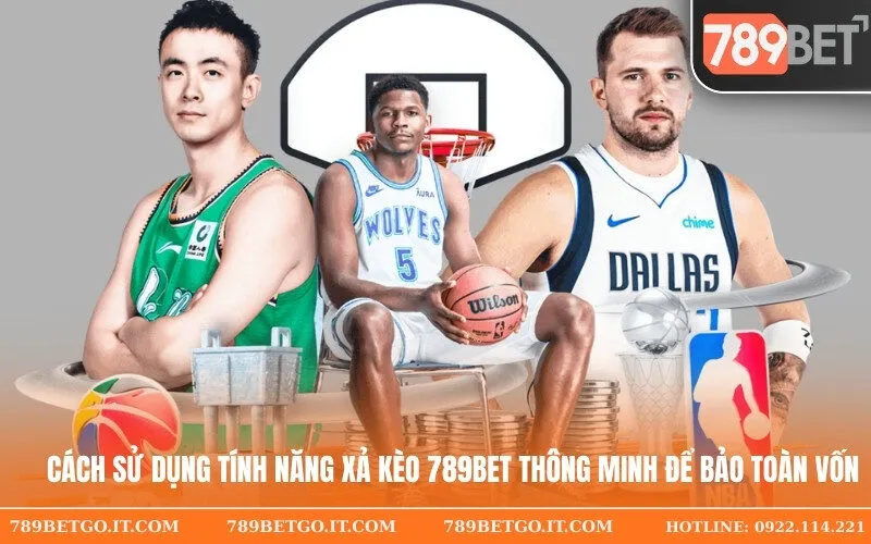 Cách Sử Dụng Tính Năng Xả Kèo 789Bet Thông Minh Để Bảo Toàn Vốn