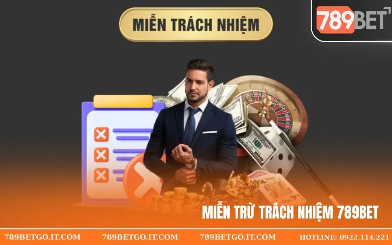 Miễn Trừ Trách Nhiệm 789Bet