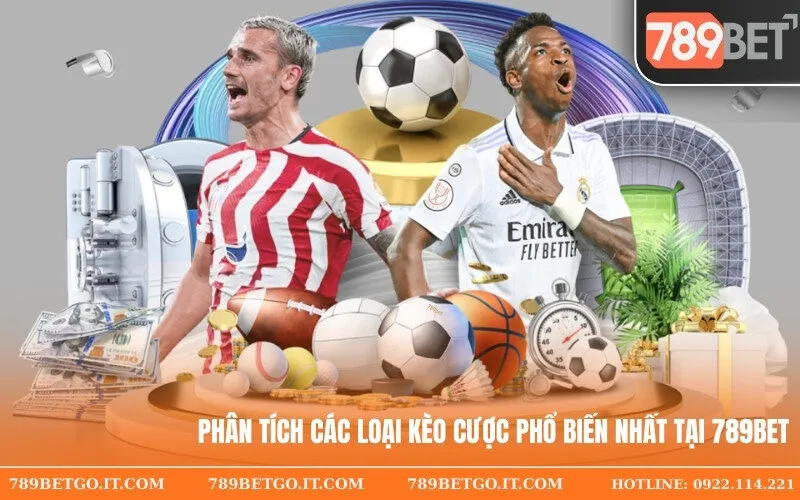 Phân Tích Các Loại Kèo Cược Phổ Biến Nhất Tại 789bet