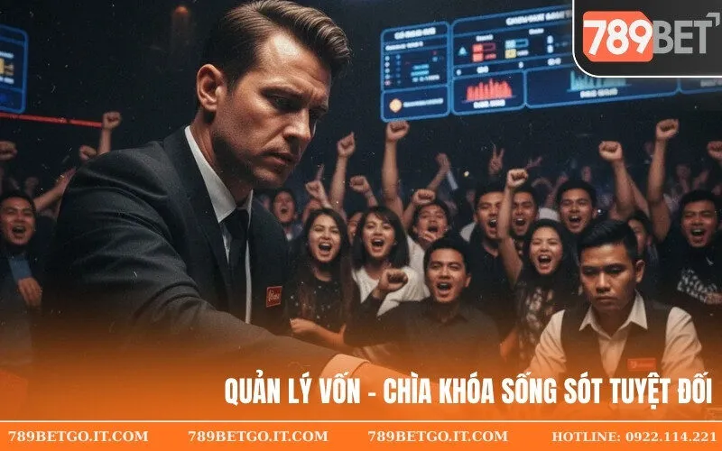 Quản Lý Vốn - Chìa Khóa Sống Sót Tuyệt Đối