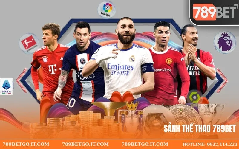 Sảnh Thể Thao 789bet – Cược Bóng Đá Đẳng Cấp Châu Á