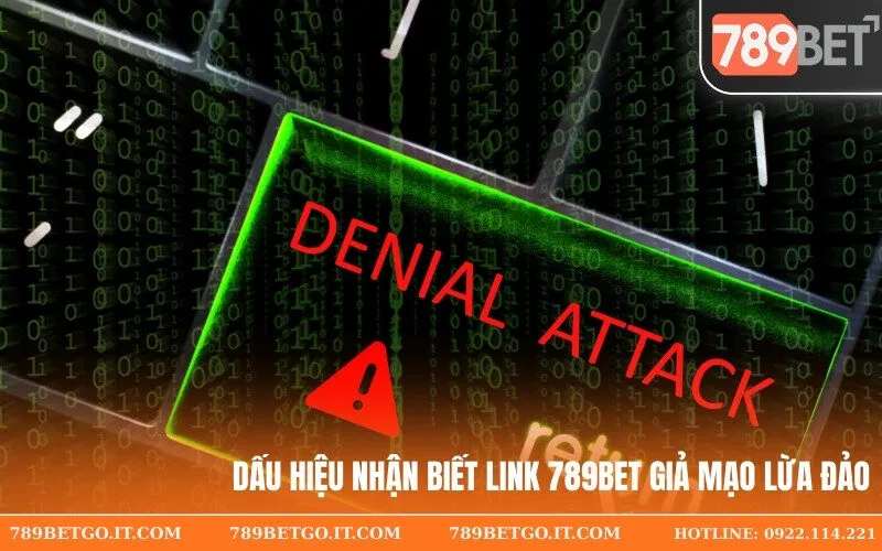 Dấu hiệu nhận biết link 789Bet giả mạo lừa đảo