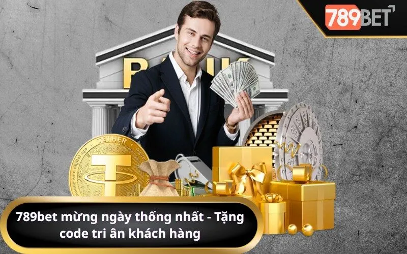 789bet mừng ngày thống nhất